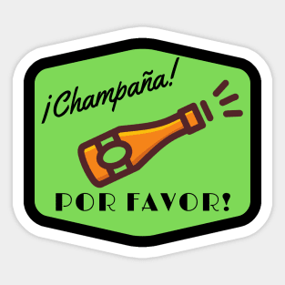 Champagne, please! Sticker